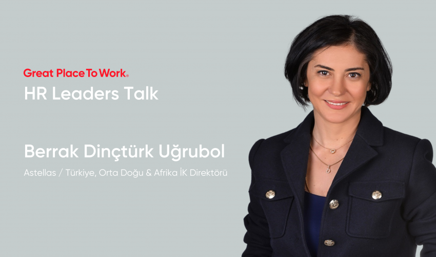 Astellas Berrak Dinctuerk GPTW